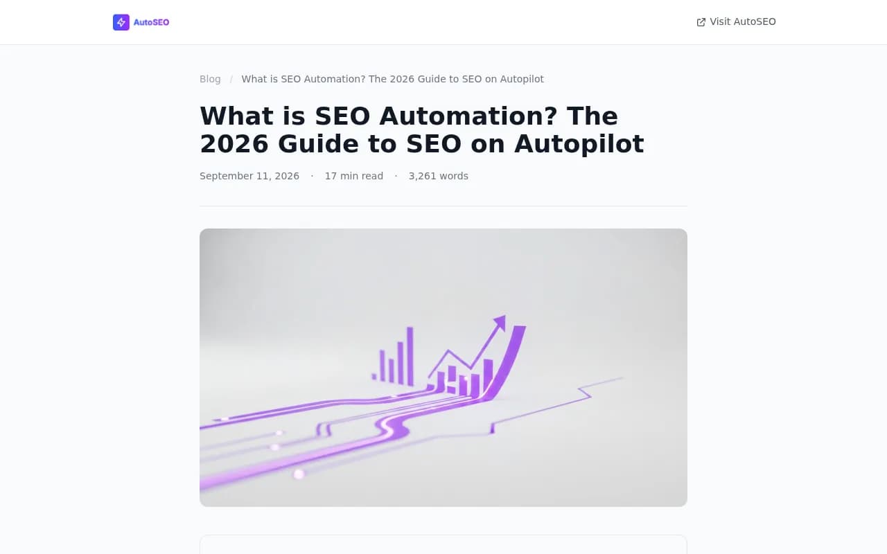 AutoSEO's guide to SEO automation, an example of vendor content promoting volume-based autopilot SEO