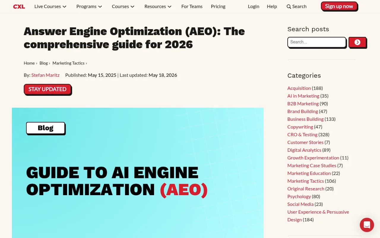 CXL's comprehensive AEO guide for 2026 — one of the more thorough breakdowns of how answer engine optimization works in practice