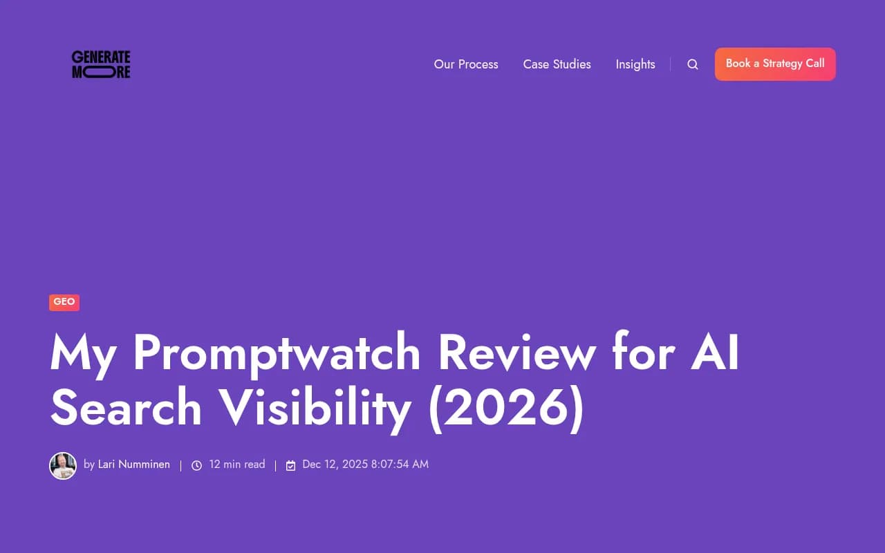 Promptwatch review for AI search visibility 2026 - independent evaluation from generatemore.ai