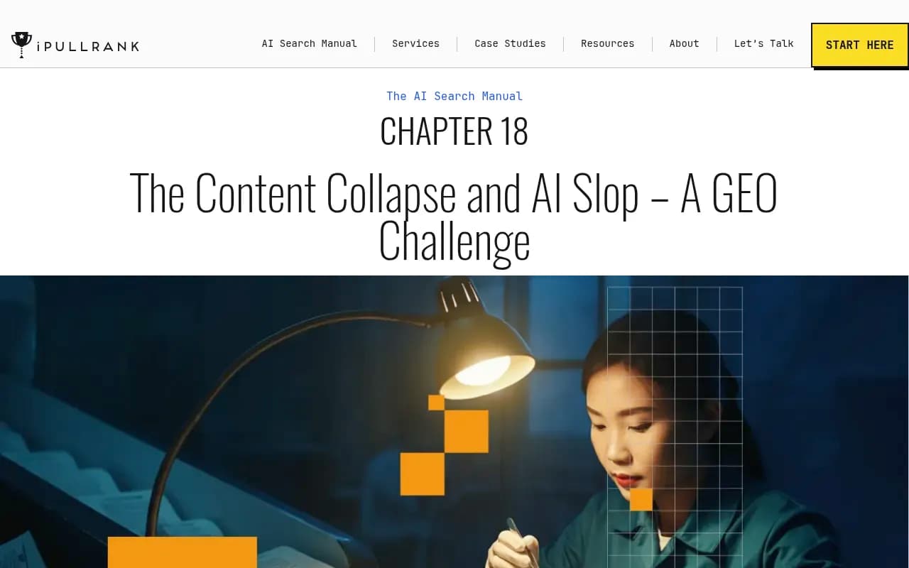 Chapter on AI slop and content collapse from iPullRank's AI Search Manual