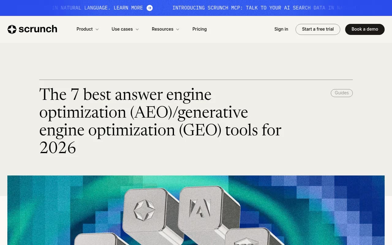 Scrunch's blog overview of the best AEO and GEO tools for 2026