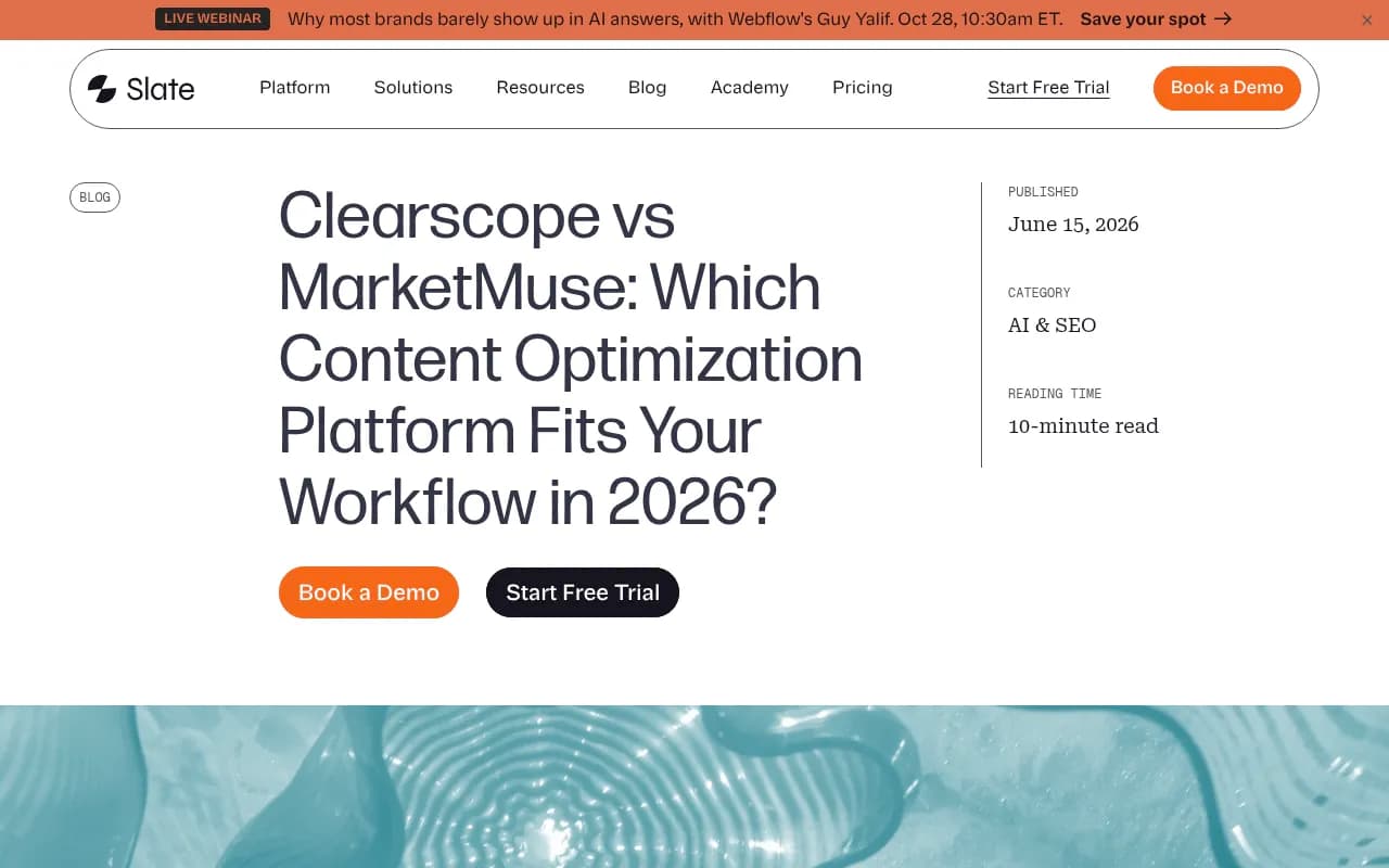 Slate's Clearscope vs MarketMuse comparison article, which frames the choice as writer workflow versus strategist workflow