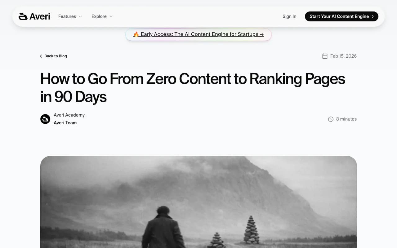 Averi AI's guide on going from zero content to ranking pages in 90 days