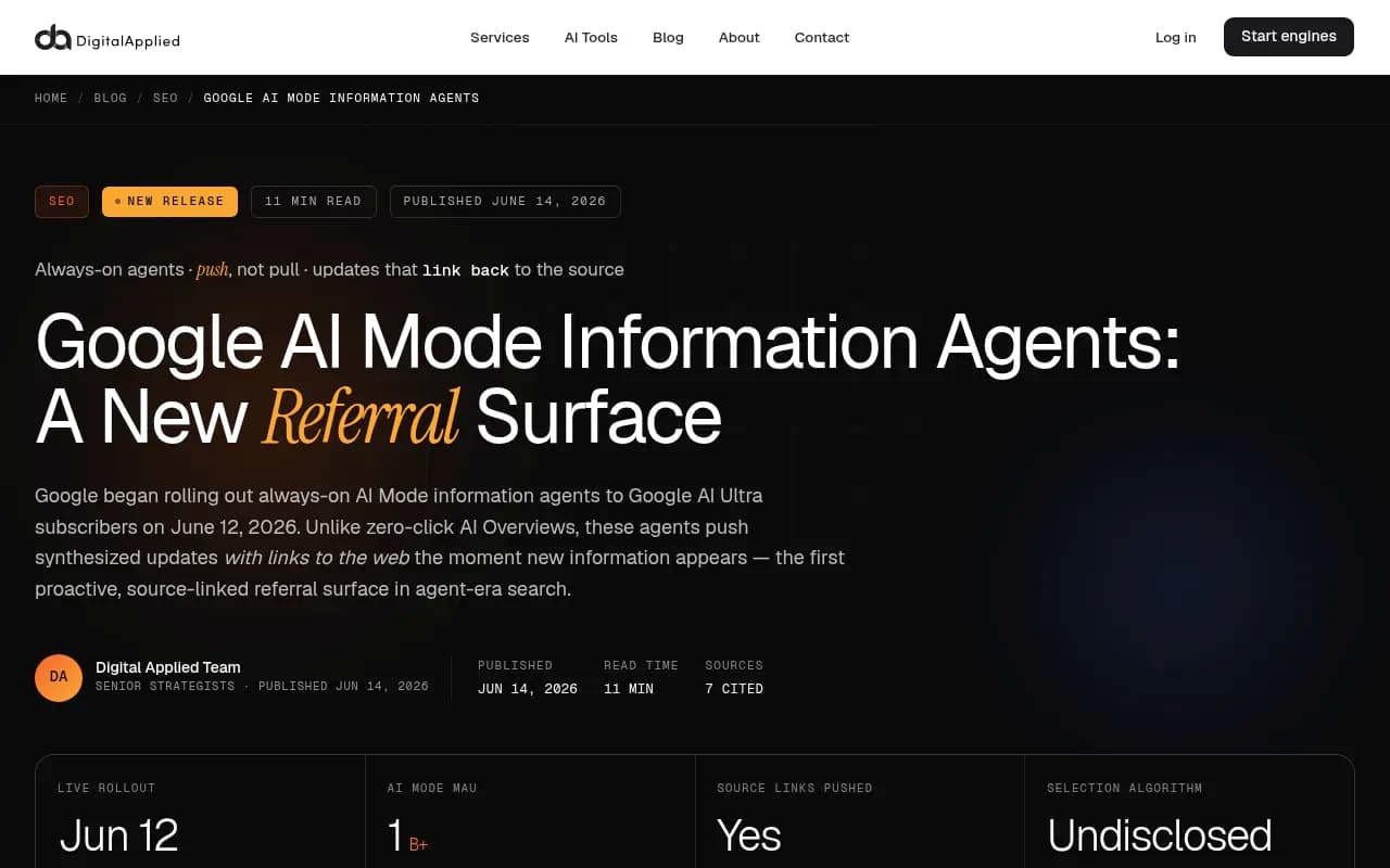 Analysis of Google AI Mode information agents, which went live for Ultra subscribers on June 12, 2026 and push updates with links back to cited sources.