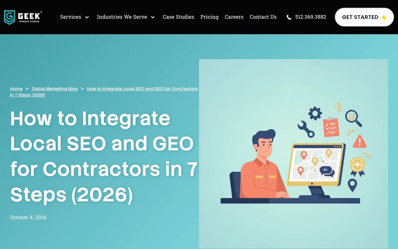 Geek Powered Studios guide on integrating local SEO and GEO for contractors, covering GBP, schema and AI visibility baselines