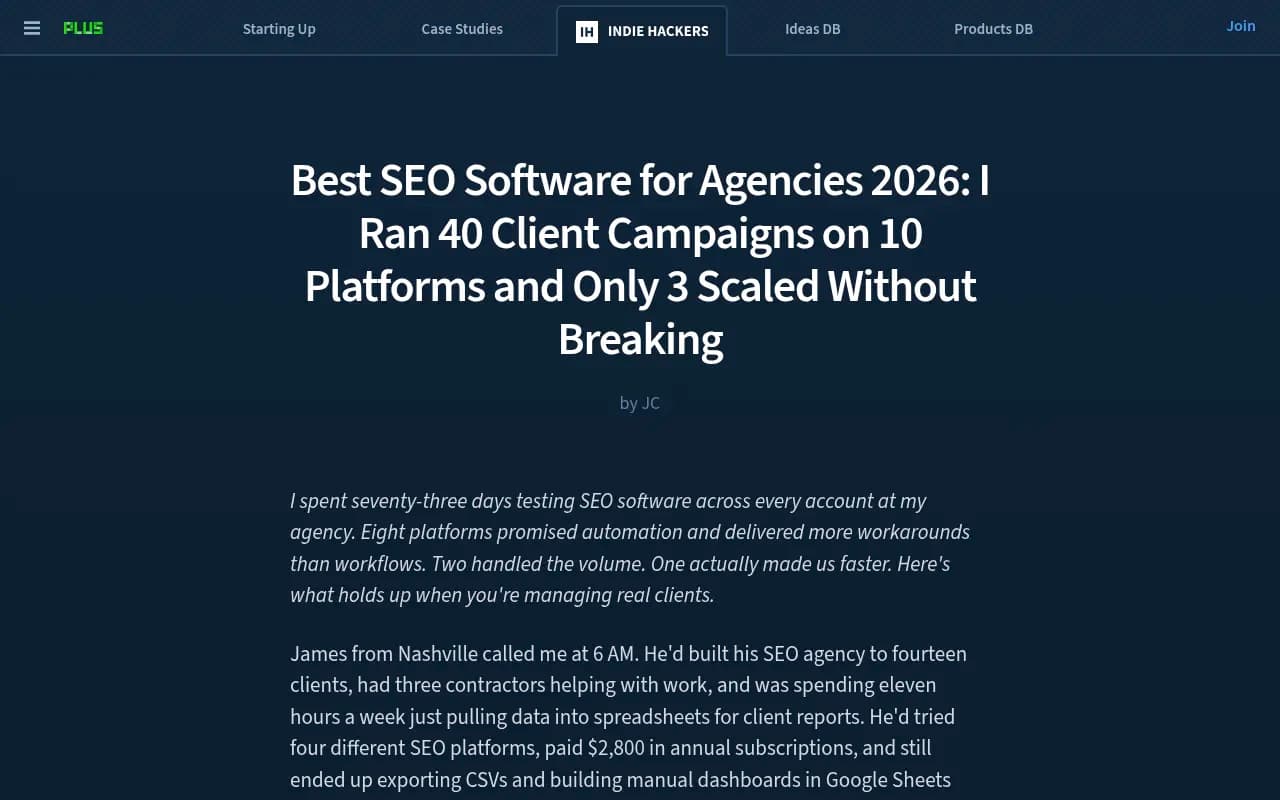 Indie Hackers post comparing SEO software for agencies across 40 client campaigns