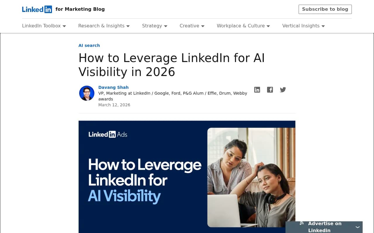 LinkedIn's own guide on leveraging the platform for AI visibility in 2026, authored by LinkedIn VP of Marketing Davang Shah