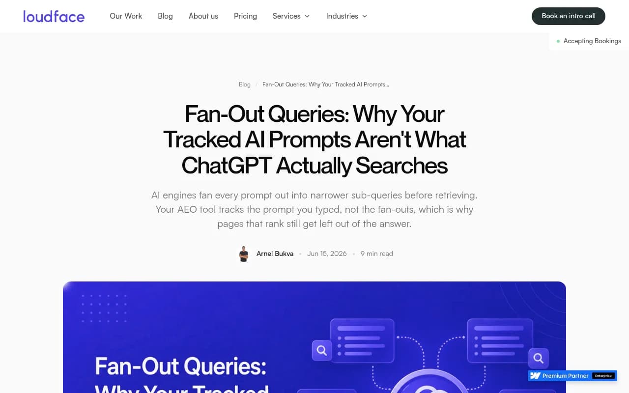 LoudFace blog post explaining why tracked AI prompts aren't what ChatGPT actually searches