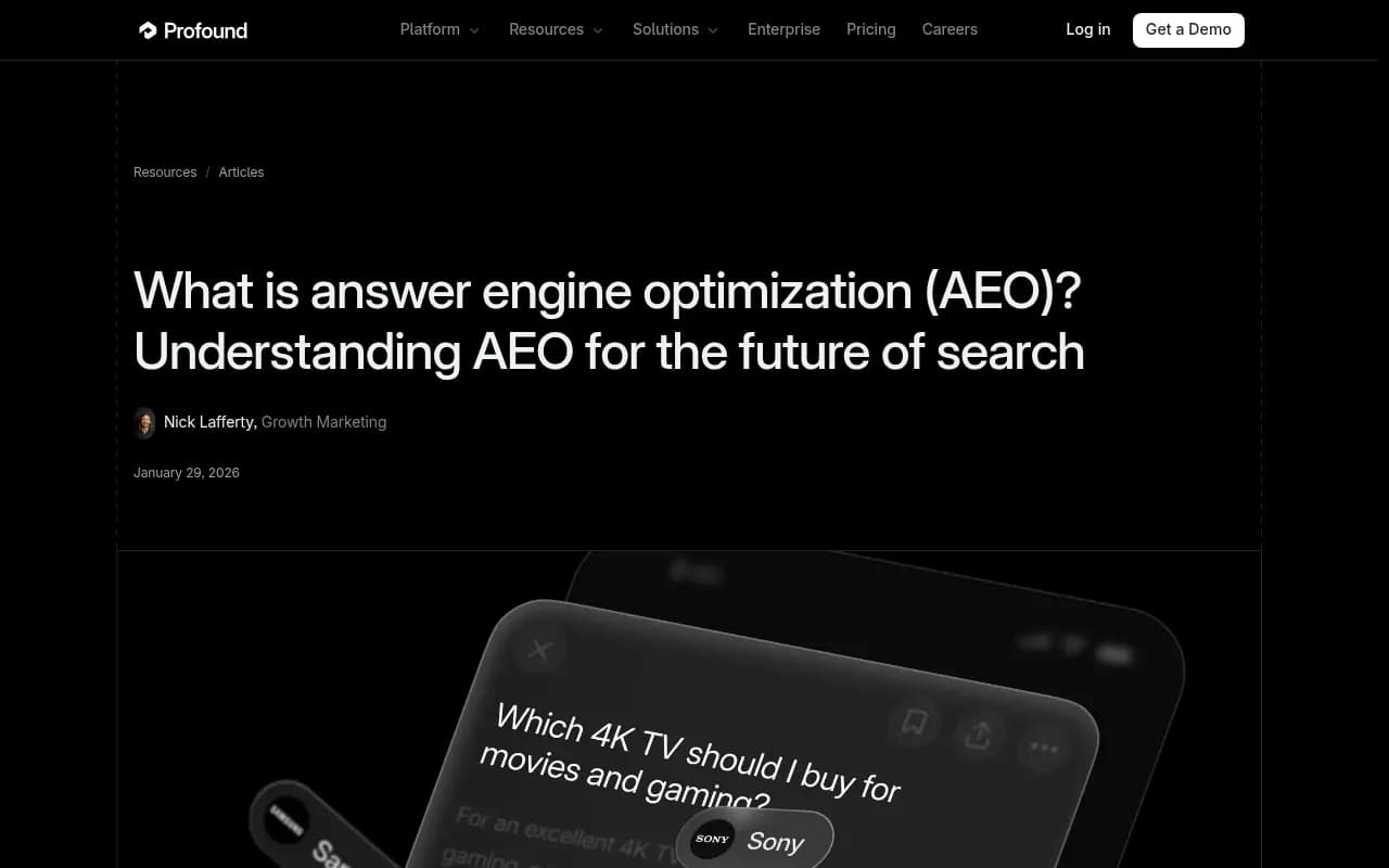 Profound's explainer on AEO — useful context on how the practice is being defined by practitioners in 2026